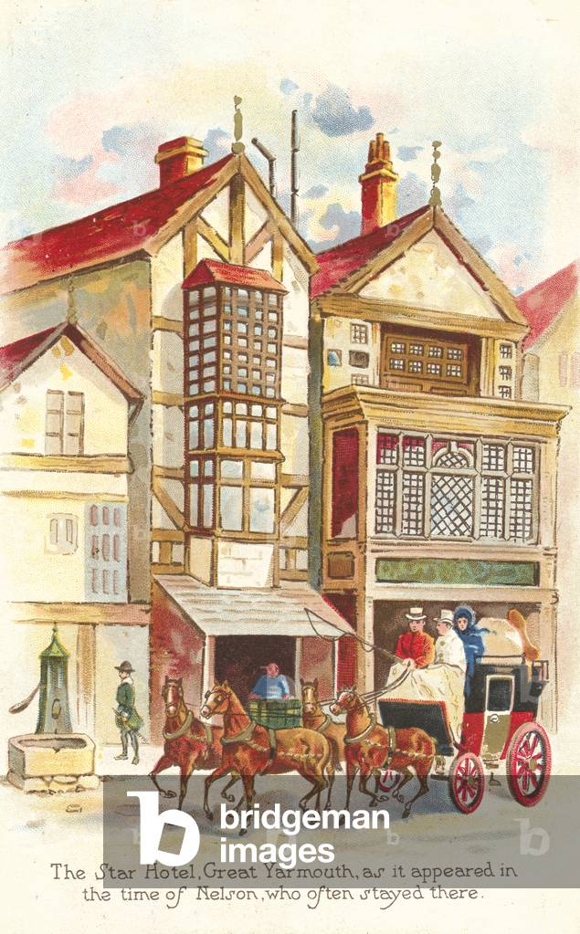 Star Hotel, Great Yarmouth, Norfolk, as it appeared in the time of Nelson, who often stayed there (chromolitho)