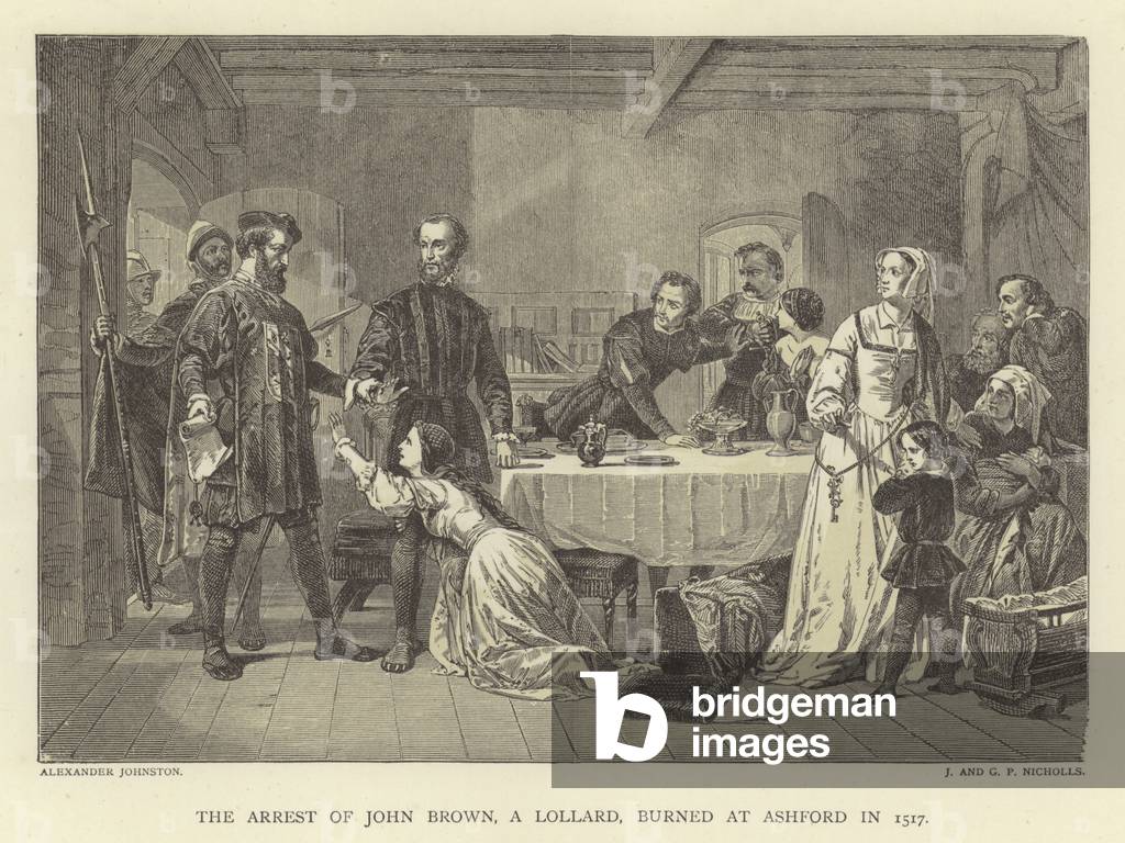 The arrest of John Brown, a Lollard, burned at Ashford in 1517 (engraving)