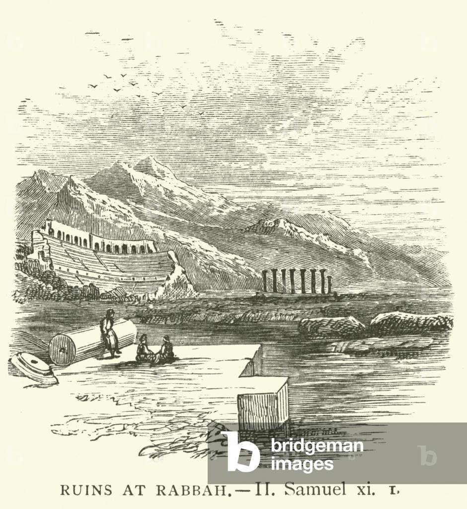 Ruins at Rabbah, II, Samuel, xi, 1 (engraving)