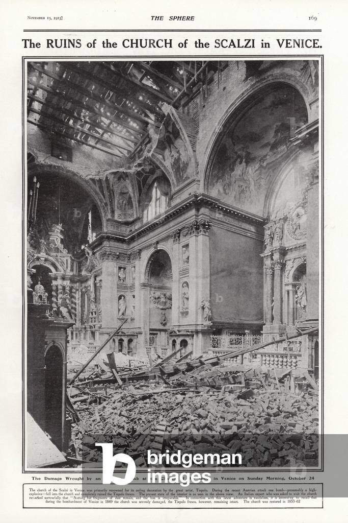 The ruins of the Church of the Scalzi in Venice, World War I, 1915 (b/w photo)
