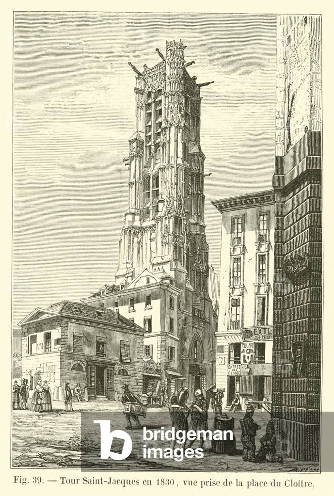 Tour Saint-Jacques en 1830, vue prise de la place du Cloitre (engraving)