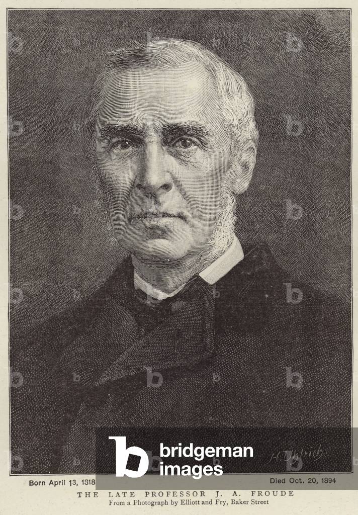 The late Professor James Anthony Froude (engraving)