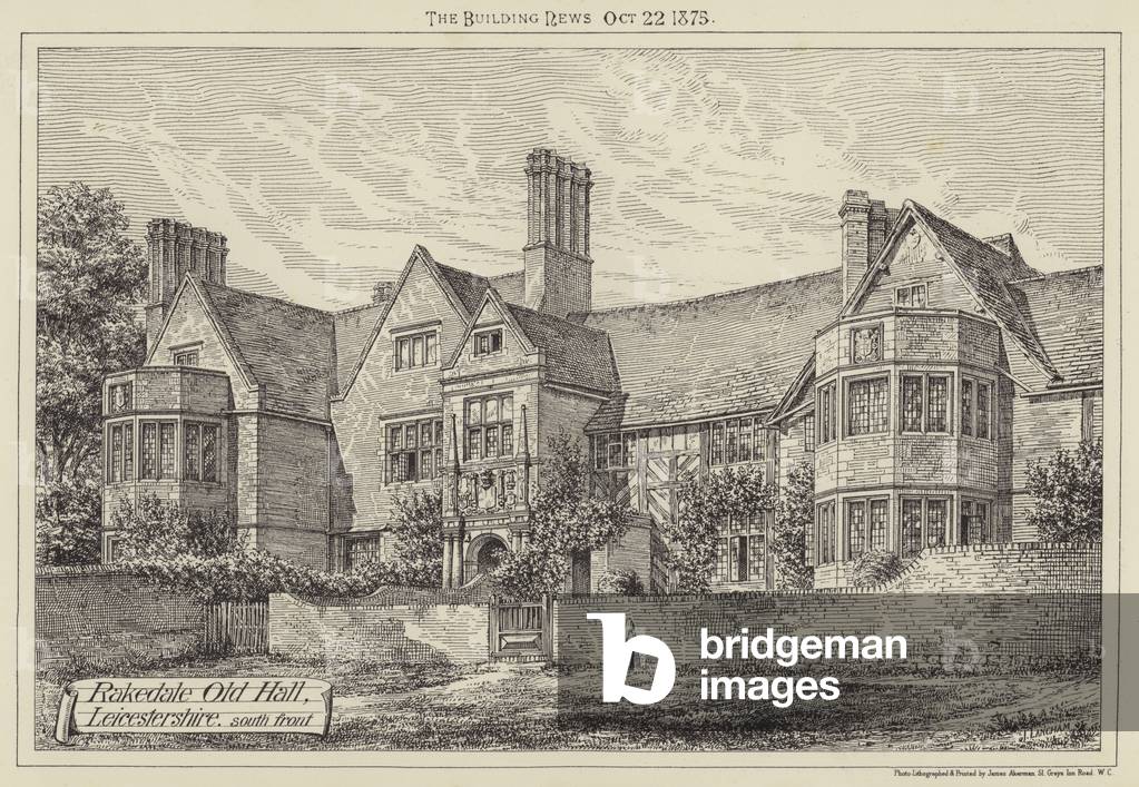 Rakedale Old Hall, Leicestershire, south front (engraving)