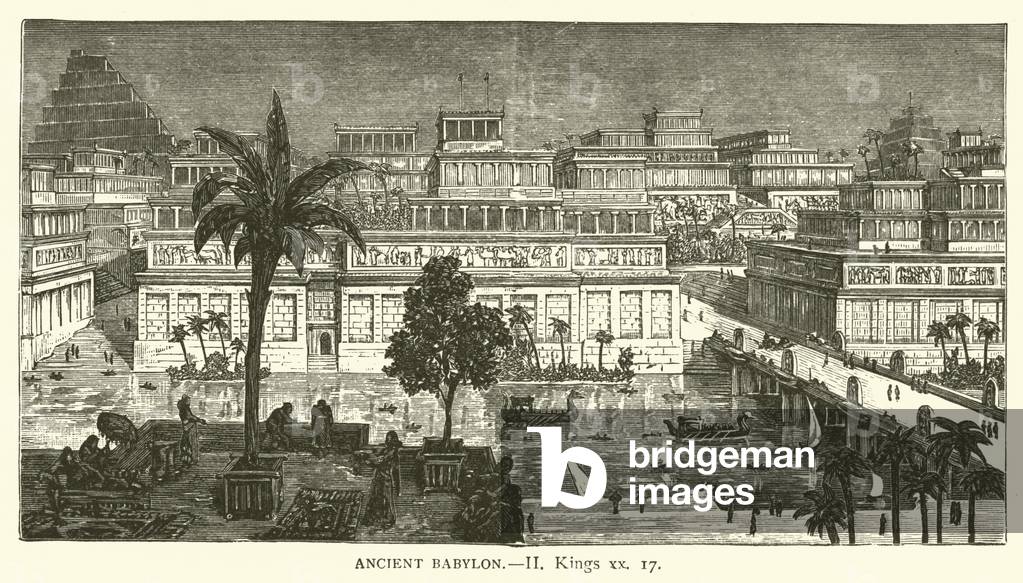 Ancient Babylon, II, Kings, xx, 17 (engraving)
