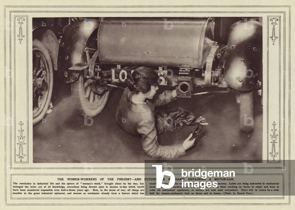 The women-workers of the present, and future, a mechanic repairing a motor-car (b/w photo)