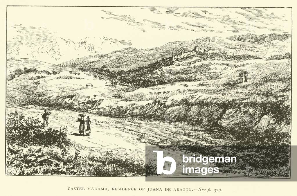 Castel Madama, Residence of Juana de Aragon (engraving)