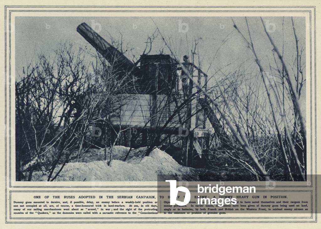 One of the ruses adopted in the Serbian Campaign, to delay the enemy, a dummy heavy gun in position (b/w photo)