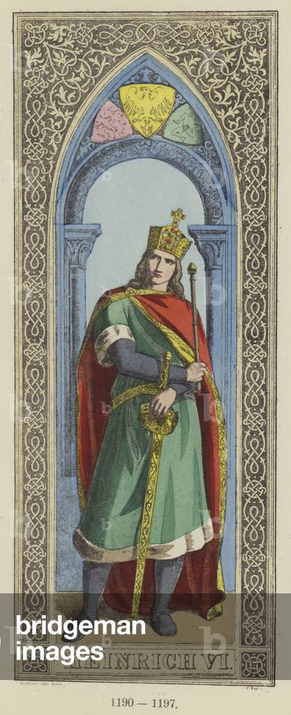 Heinrich VI, 1190-1197 (coloured engraving)