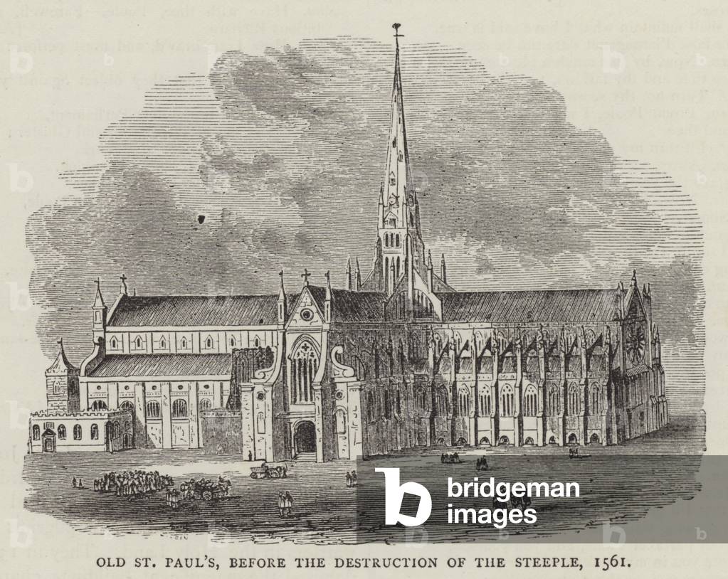 Old St Paul's, before the Destruction of the Steeple, 1561 (engraving)