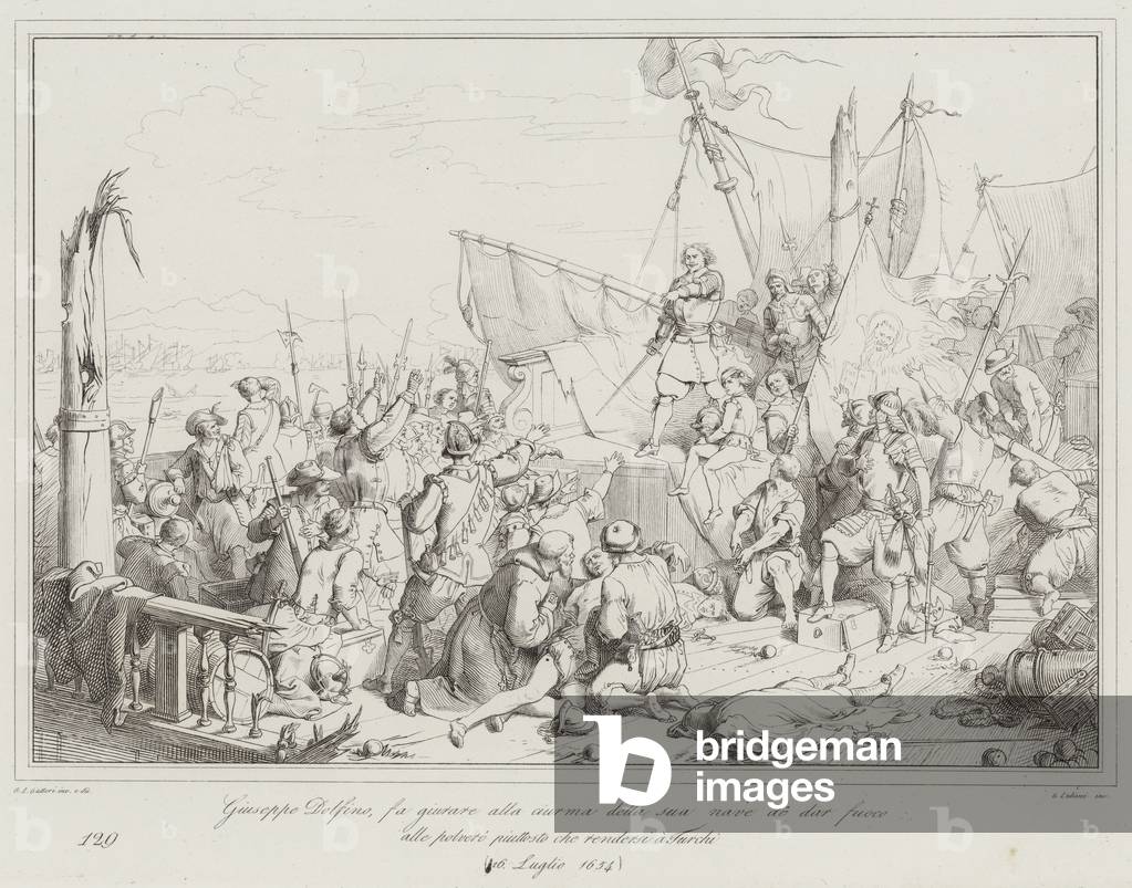 Giuseppe Dolfino, fa giurare alla ciurma della sua nave di dar fuoco alle polveri piuttosto che  (engraving)