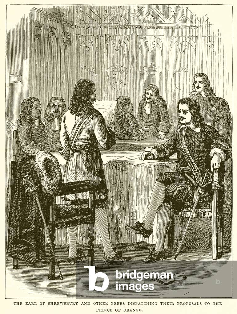 The Earl of Shrewsbury and other Peers dispatching their Proposals to the Prince of Orange (engraving)
