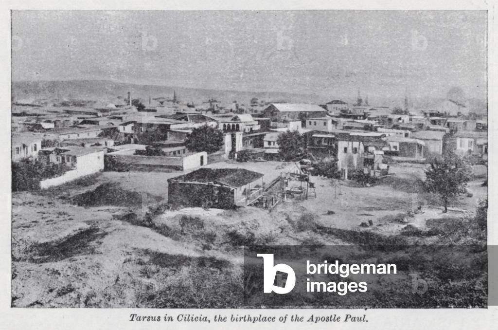 Tarsus in Cilicia, the birthplace of the Apostle Paul (b/w photo)