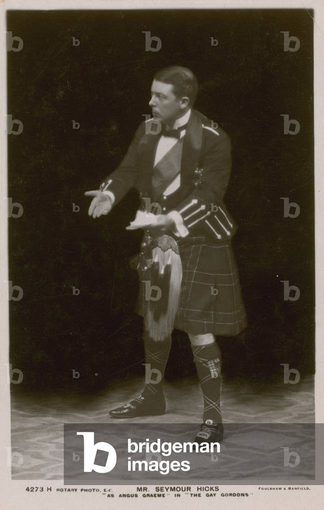 Mr Seymour Hicks, as Angus Graeme in The Gay Gordons (b/w photo)