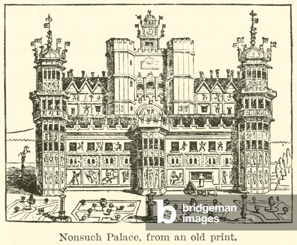 Nonsuch Palace, from an Old Print (engraving)