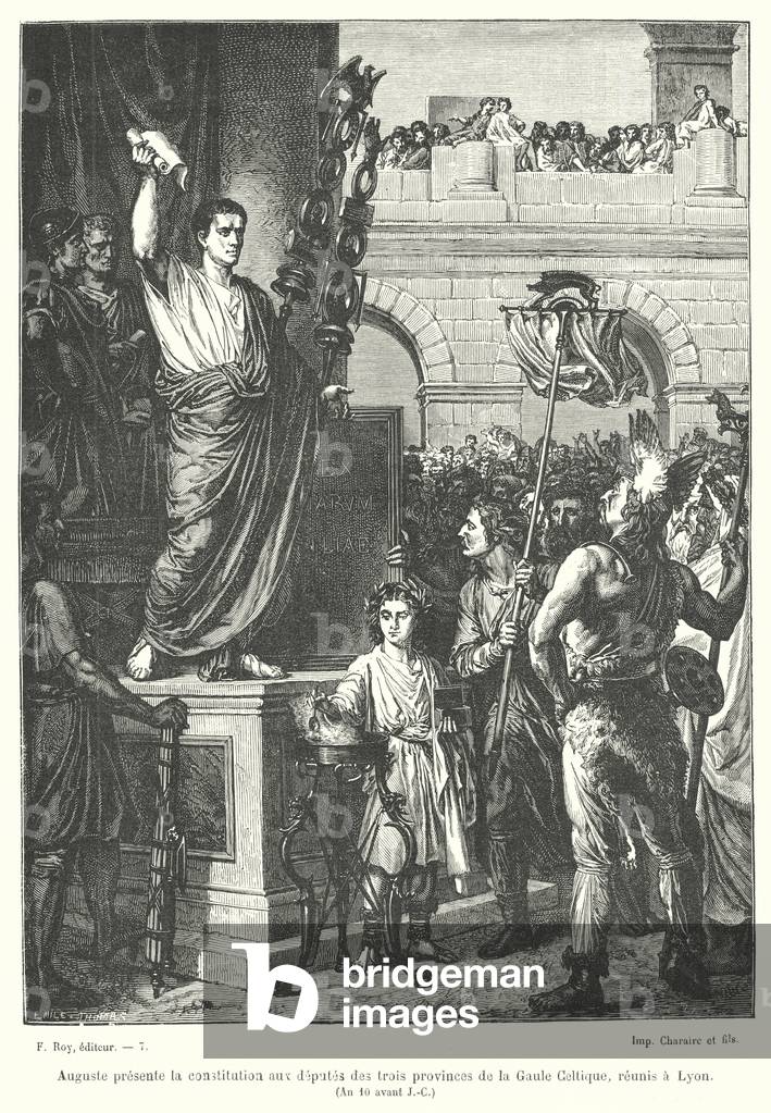 The Emperor Augustus presenting the constitution to the deputies of the three provinces of Roman Gaul gathered at Lugdunum (Lyon), 10 BC (engraving)