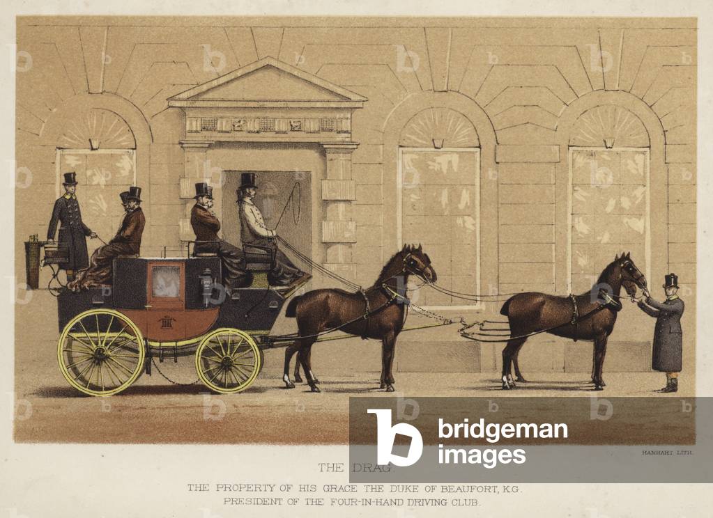 The drag, the property of his grace the Duke of Beaufort, KG, President of the Four-in-Hand Driving Club (colour litho)