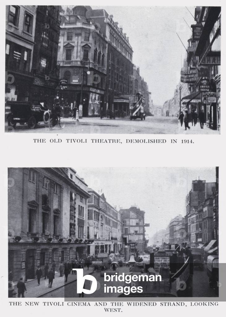 The old Tivoli Theatre, demolished in 1914; The new Tivoli Cinema and the widened Strand, looking west (b/w photo)