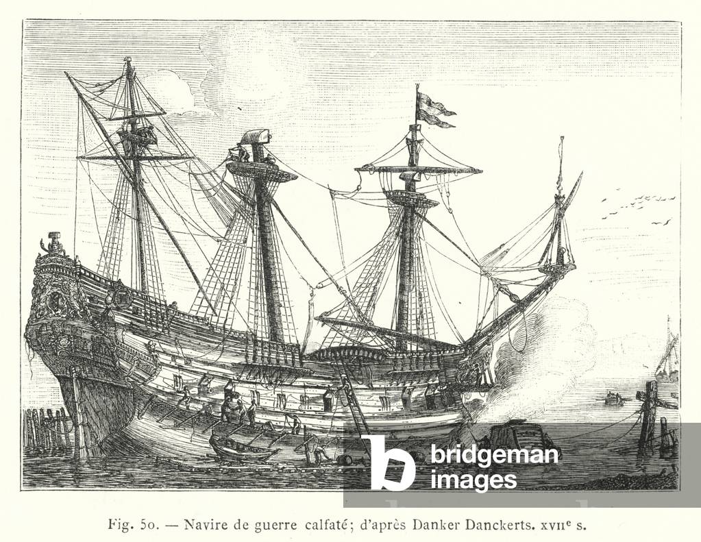 Navire de guerre calfate; d'apres Danker Danckerts, XVIIe s (engraving)
