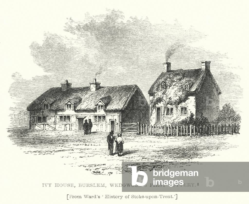 Ivy House, Burslem, Wedgwood's First Pottery (engraving)