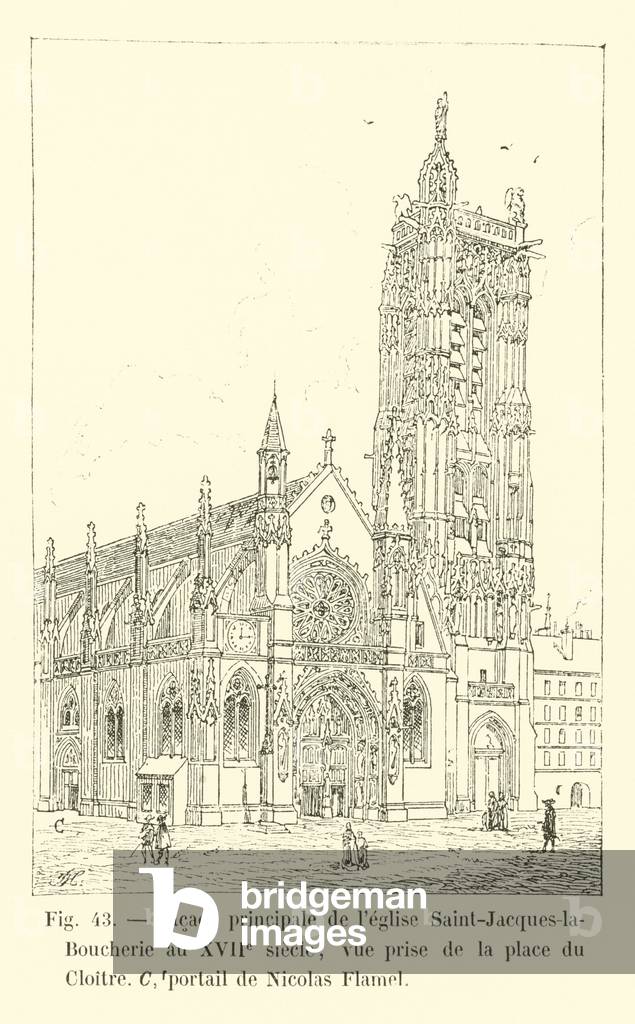 Facade principale de l'eglise Saint-Jacques-la-Boucherie au XVIIe siecle, vue prise de la place du Cloitre, portail de Nicolas Flamel (engraving)