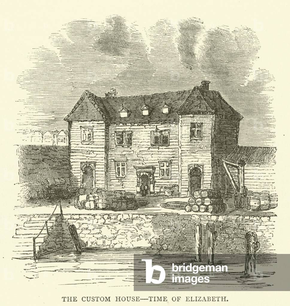 The Custom House, time of Elizabeth (engraving)
