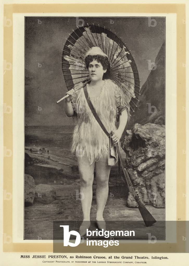 Miss Jessie Preston, as Robinson Crusoe, at the Grand Theatre, Islington (b/w photo)