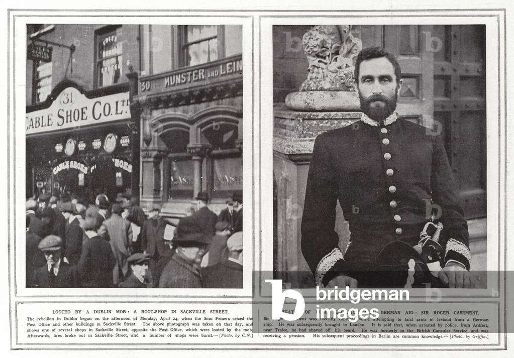 Looted by a Dublin mob, a boot-shop in Sackville Street; Instigator of Irish rebellion with German aid, Sir Roger Casement (b/w photo)