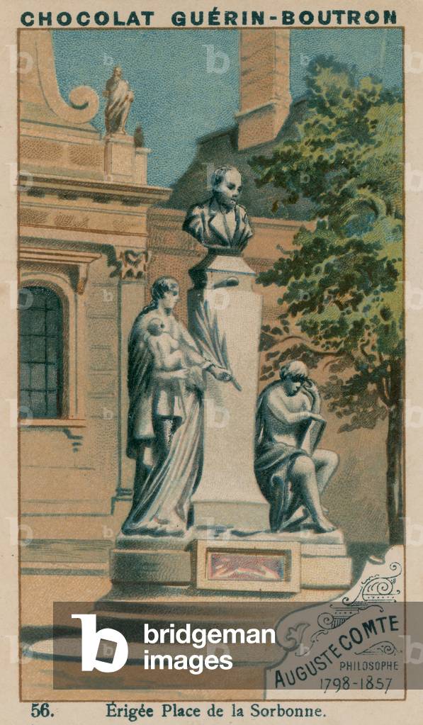 Auguste Comte, Philosophe, 1798-1857, Erigee Place de la Sorbonne (chromolitho)