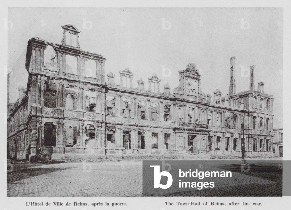 The Town-Hall of Reims, after the war (b/w photo)
