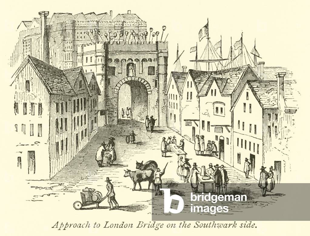 Approach to London Bridge on the Southwark side (engraving)