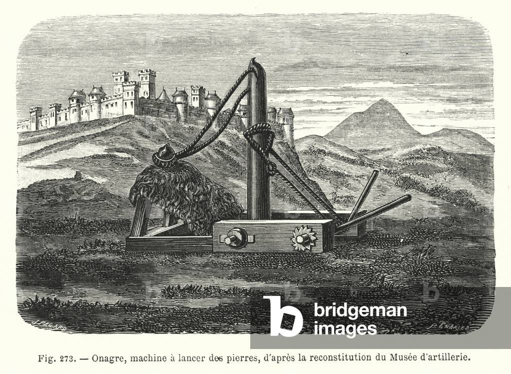 Onagre, machine a lancer des pierres, d'apres la reconstitution du Musee d'artillerie (engraving)