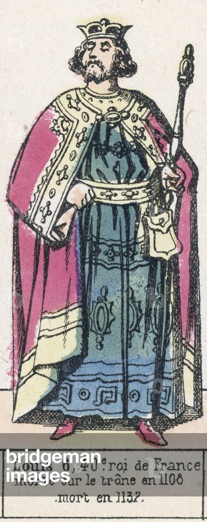Louis 6, 40e roi de France, monte sur le trone en 1108, mort en 1137 (coloured engraving)