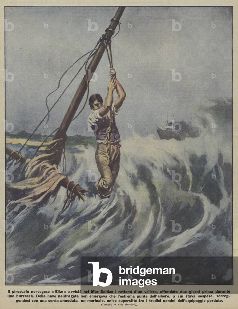 The sole survivor of a shipwreck clinging to the mast of his vessel in the Baltic shortly before being rescued by the Norwegian steamer Eike (colour litho)