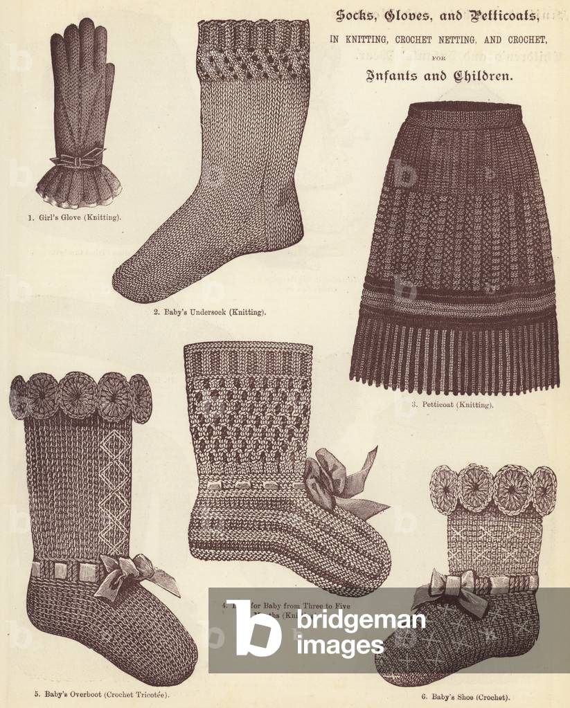 Socks, Gloves, and Petticoats, in Knitting, Crochet Netting, and Crochet, for Infants and Children (litho)