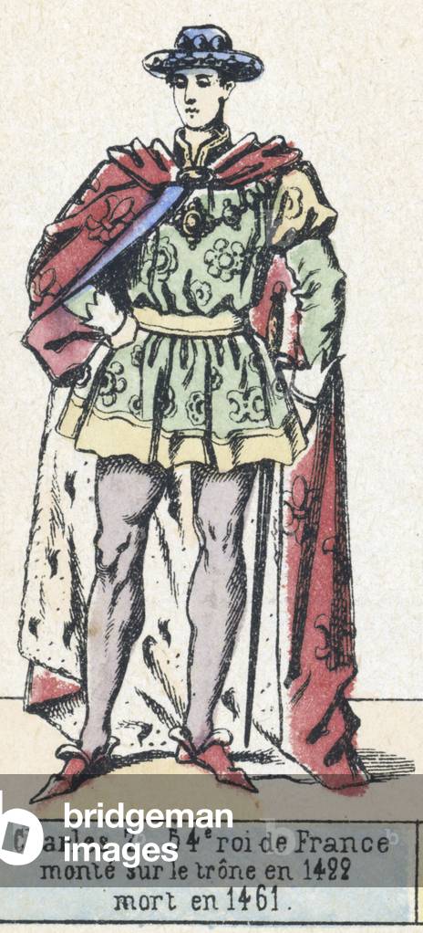Charles 7, 54e roi de France, monte sur le trone en 1422, mort en 1461 (coloured engraving)