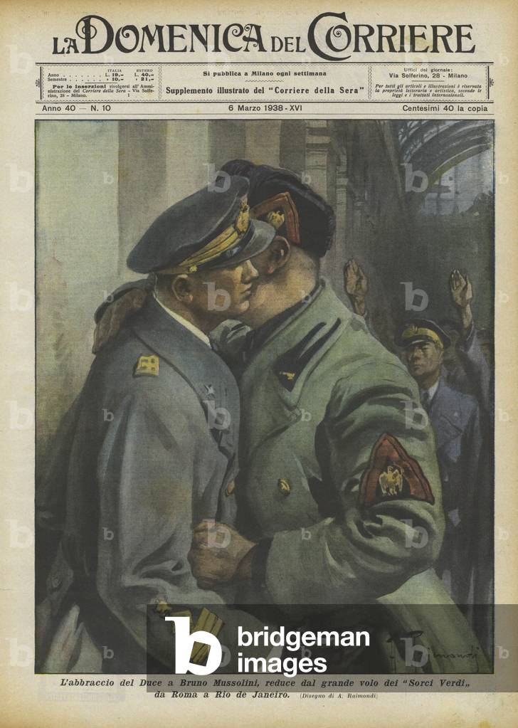 The Duce's embrace to Bruno Mussolini, back from the great flight of the Green Sorci from Rome to Rio de Janeiro (colour litho)