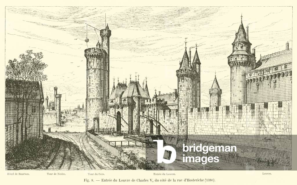 Entree du Louvre de Charles V, du cote de la rue d'Hosteriche, 1380 (engraving)