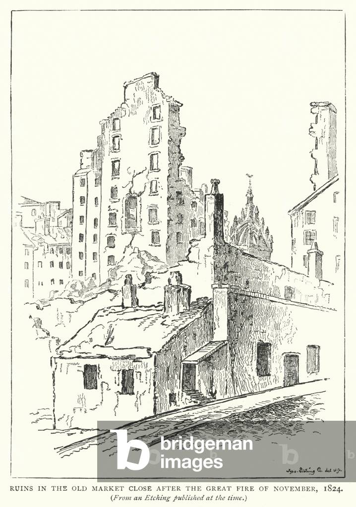 Ruins in the Old Market Close after the Great Fire of November, 1824 (engraving)