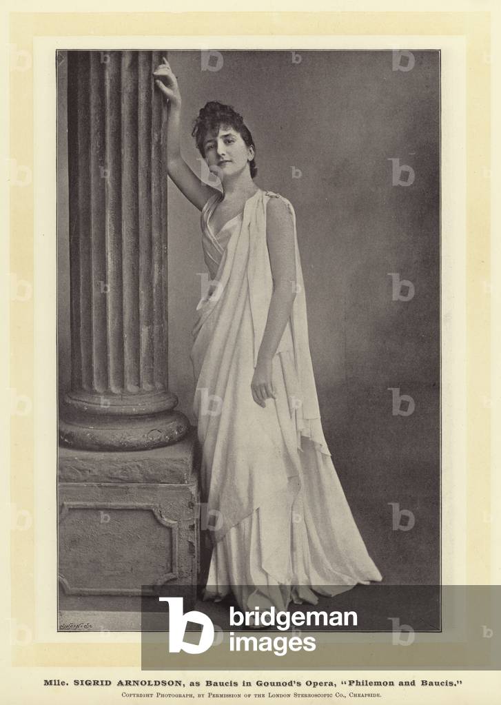 Mlle Sigrid Arnoldson, as Baucis in Gounod's Opera, 