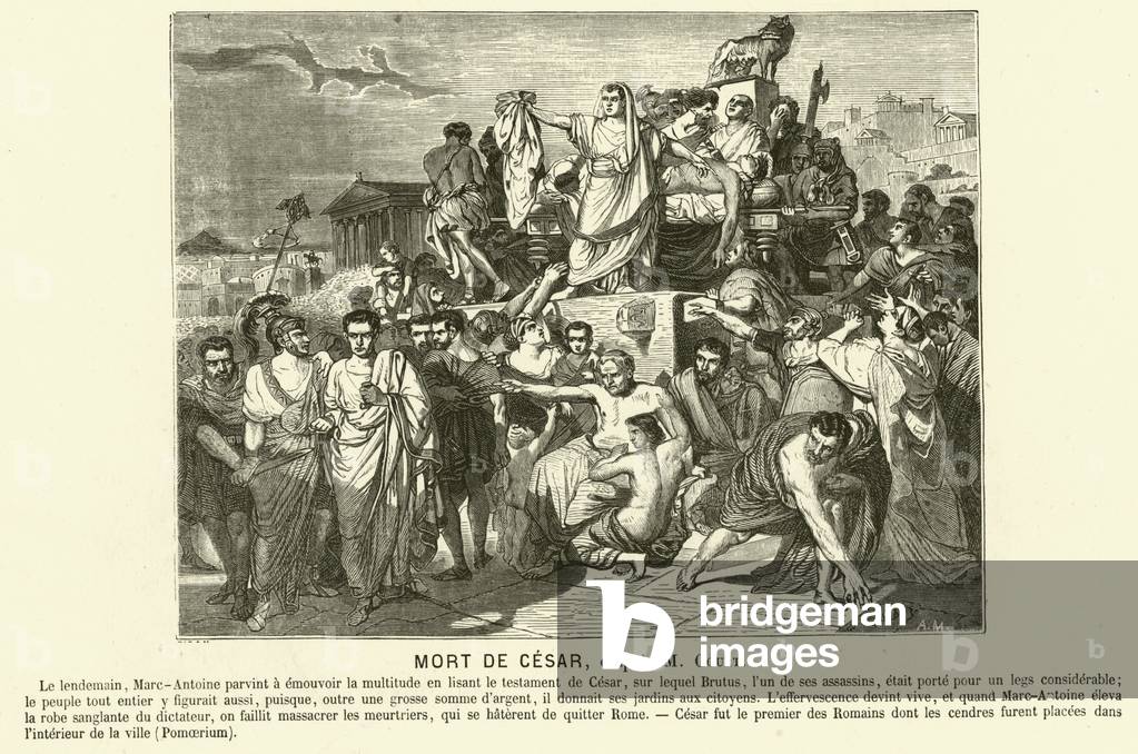 Mark Antony's oration over the body of the murdered Julius Caesar, 44 BC (engraving)