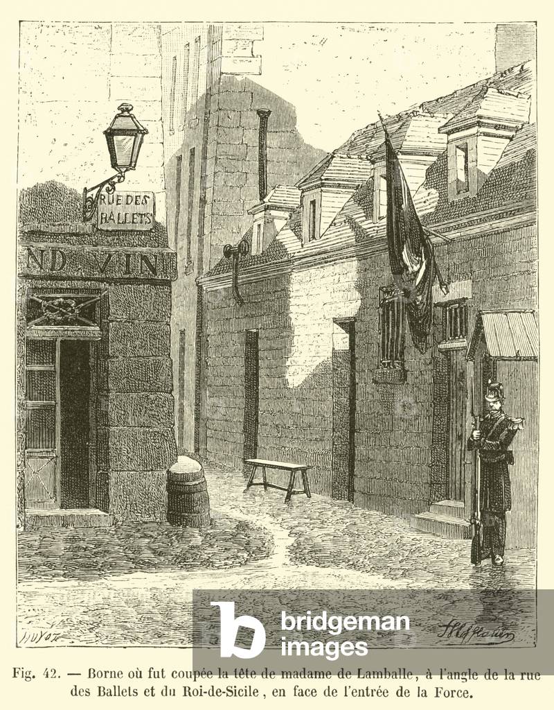 Borne ou fut coupee la tete de madame de Lamballe, a l'angle de la rue des Ballets et du Roi-de-Sicile, en face de l'entree de la Force (engraving)