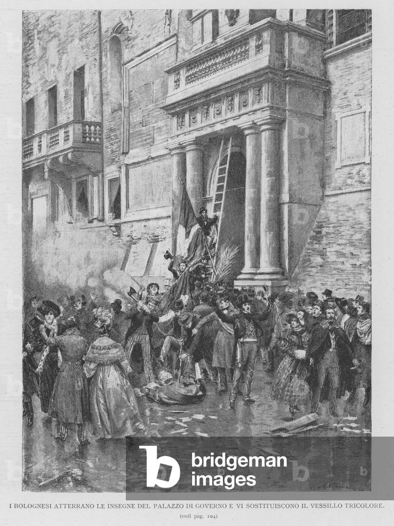 I Bolognesi Atterrano Le Insegne Del Palazzo Di Governo E Vi Sostituiscono Il Vessillo Tricolore (engraving)