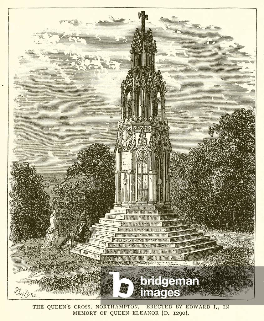 The Queen's Cross, Northampton. Erected by Edward I, in Memory of Queen Eleanor (D. 1290) (engraving)