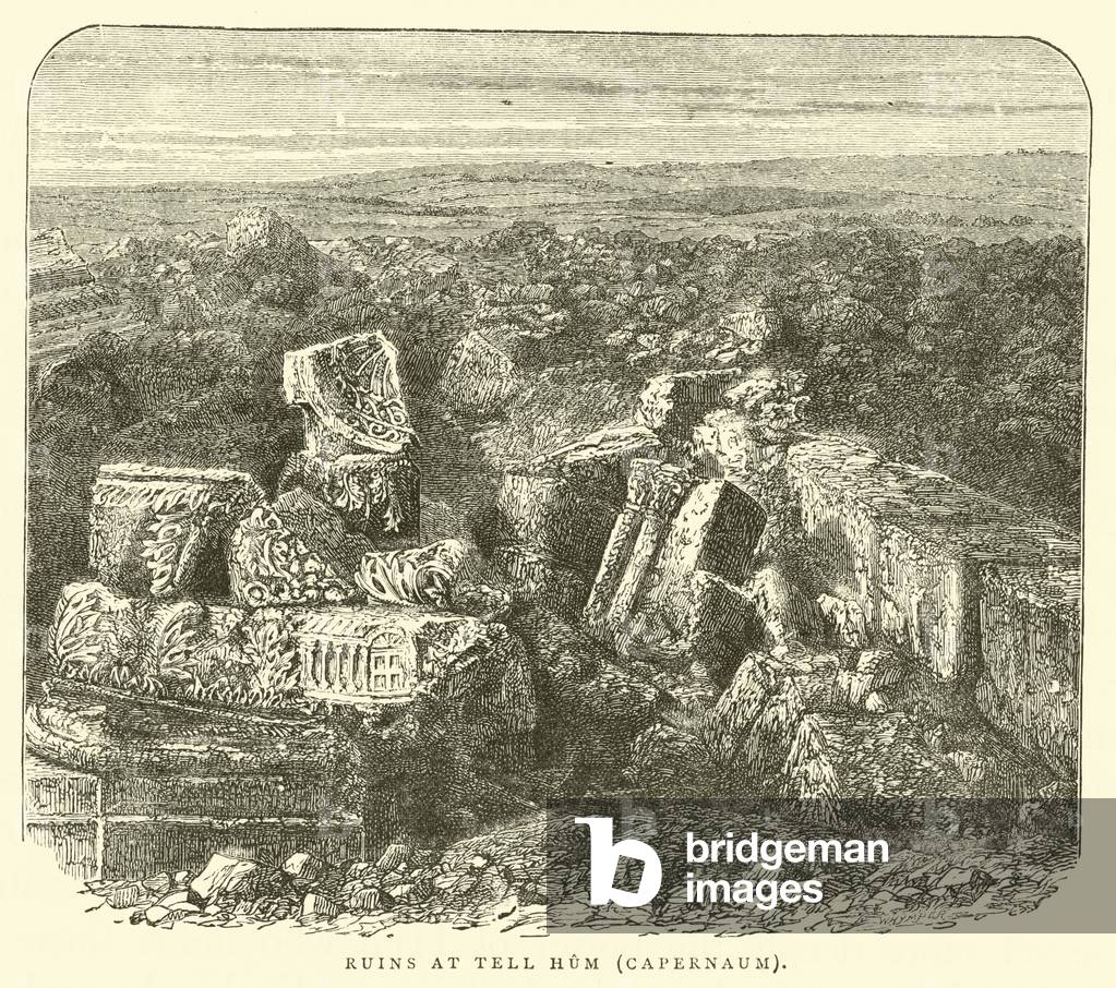 Ruins at Tell Hum, Capernaum (engraving)