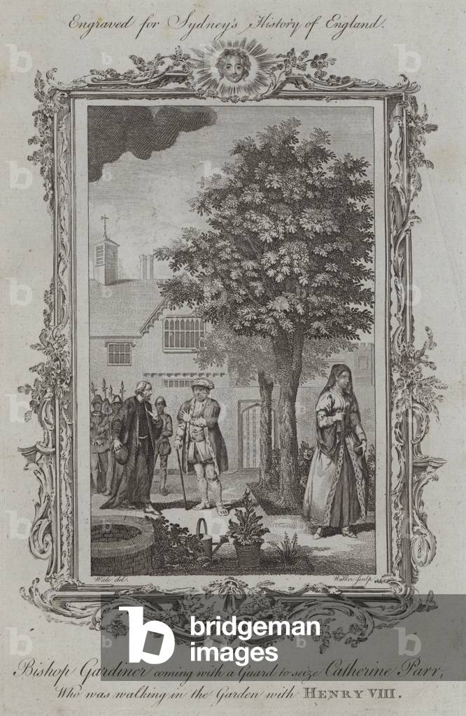 Bishop Gardiner coming with a Guard to seize Catherine Parr, who was walking in the Garden with Henry VIII (engraving)