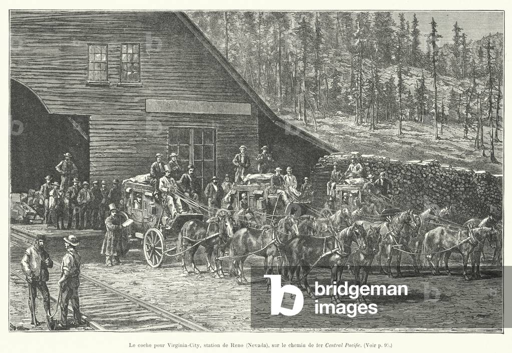 Le coche pour Virginia-City, station de Reno (Nevada), sur le chemin de fer Central Pacific (engraving)