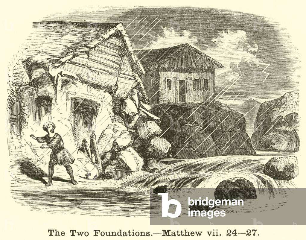 The Two Foundations, Matthew, vii, 24, 27 (engraving)
