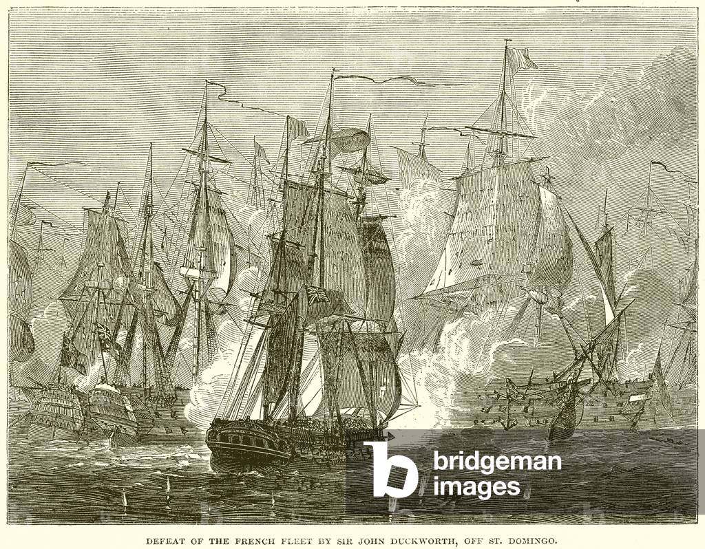 Defeat of the French Fleet by Sir John Duckworth, off St. Domingo (engraving)