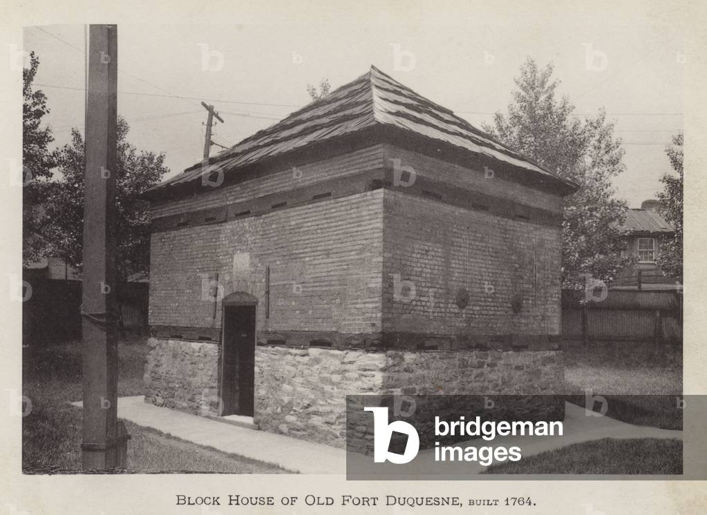Pittsburgh: Block House of Old Fort Duquesne, built 1764 (b/w photo)