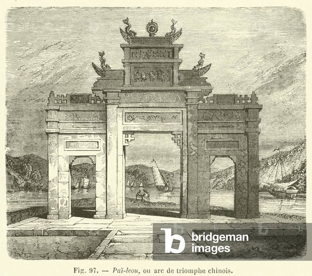 Pai-leou, ou arc de triomphe chinois (engraving)